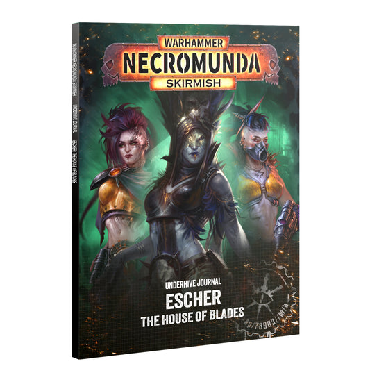 Underhive Journal: Escher: House of Blades